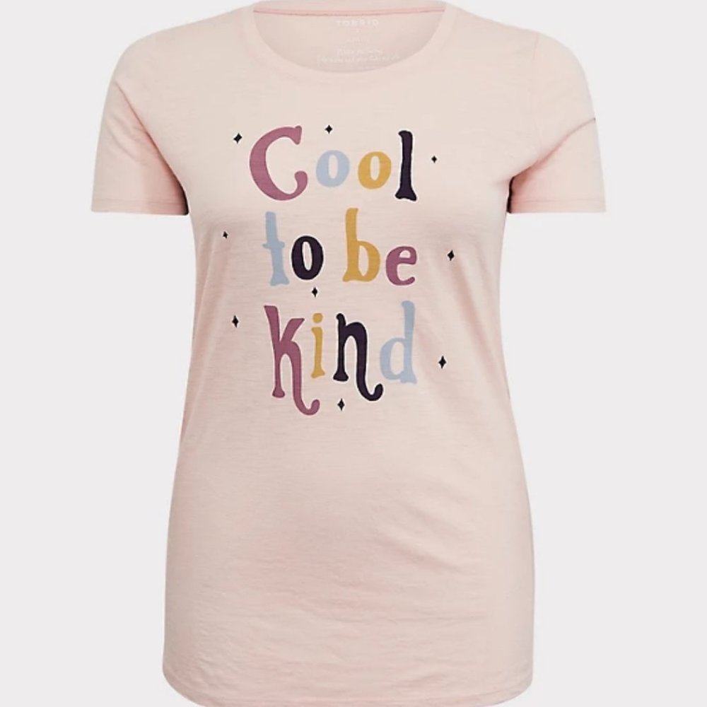 NWT Torrid 'Cool To Be Kind' Graphic T-Shirt
